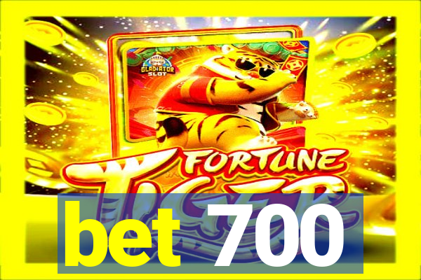 bet 700